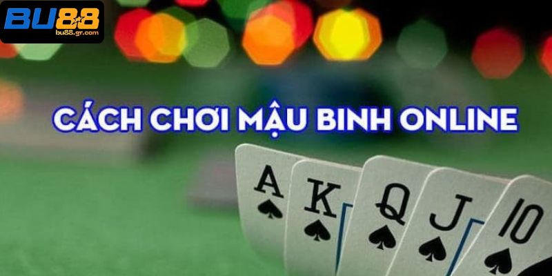 Hướng dẫn newbie chi tiết về cách chơi của siêu phẩm nhà Bu88
