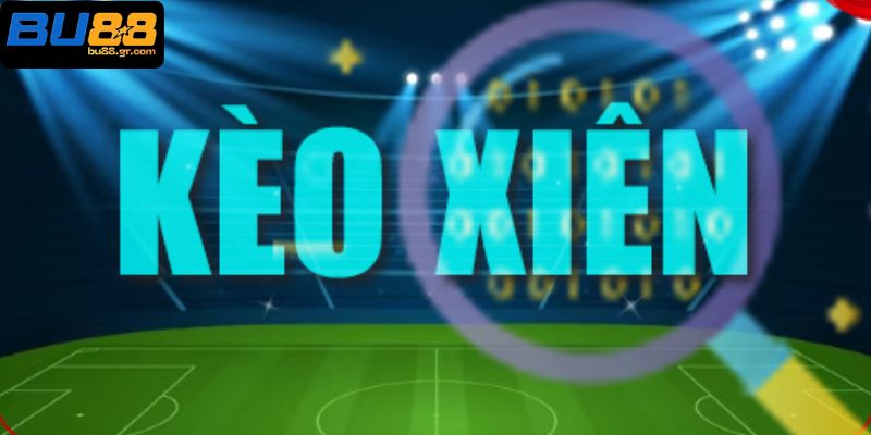 Kèo Xiên Bóng Đá Cơ Hội Kiếm Lợi Nhuận Siêu Khủng Khi Cá Cược Kèo xiên bóng đá có cách đọc và tính tiền không quá khó