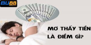 Khám phá thông tin chi tiết về việc nằm mơ thấy tiền